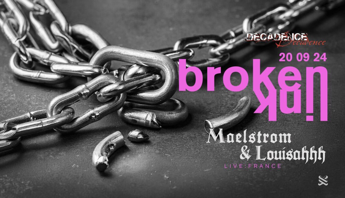 broken decadence